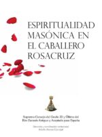 Espiritualidad masónica en el Caballero Rosacruz