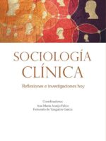 Sociología clínica:Reflexiones e investigaciones hoy