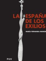 La España de los exilios:Una aproximación para el s. XXI