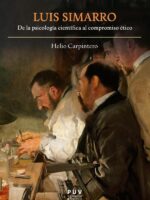 Luis Simarro:De la psicología científica al compromiso ético