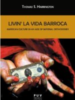 Livin'' la Vida Barroca:American Culture in an Age of Imperial Orthodoxies