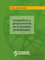 Geopolítica y geoeconomía en el proceso globalizador