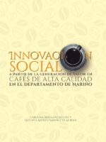 Innovación social a partir de la generación de valor en cafés de alta calidad en el departamento de Nariño