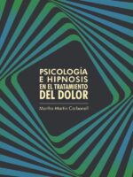 Psicología e hipnosis en el tratamiento del dolor