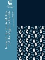 Issues in the Justiciability of the Right to Health