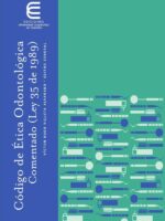 Código de Ética Odontológica Comentado (Ley 35 de 1989)