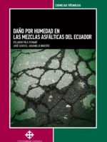 Daño por humedad en las mezclas asfálticas del Ecuador