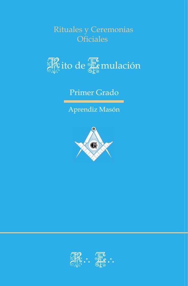 Rito Emulación - Ritual de Primer Grado