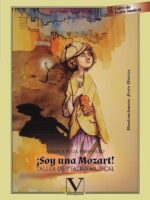 ¡Soy una Mozart!:Taller de teatro musical