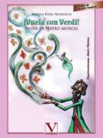 ¡Vuela con Verdi!:Taller de teatro musical