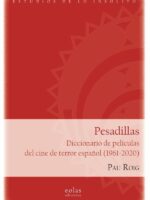 Pesadillas:Diccionario de películas del cine de terror español (1961-2020)