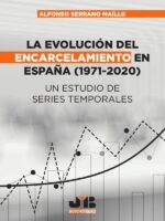 La evolución del encarcelamiento en España (1971-2020):Un estudio de series temporales