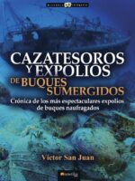 Cazatesoros y expolios de buques sumergidos