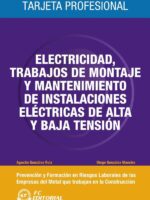 Electricidad, trabajos de montaje y mantenimiento de instalaciones eléctricas de alta tensión