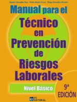 Manual para el técnico en Prevención de Riesgos Laborales. Nivel básico