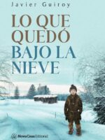 Lo que quedó bajo la nieve