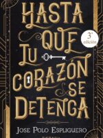 Hasta que tu corazón se detenga