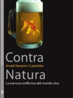 Contra Natura:La esencia conflictiva del mundo vivo