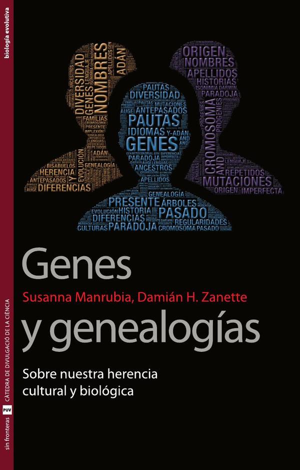 Genes y genealogías:Sobre nuestra herencia cultural y biológica