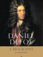 Daniel Defoe. A Biography