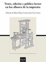 Texto, edición y público lector en los albores de la imprenta