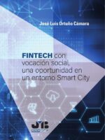 FINTECH con vocación social, una oportunidad en un entorno Smart City