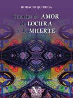 Cuentos de amor de locura y de muerte