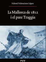 La Mallorca de 1812 i el pare Traggia