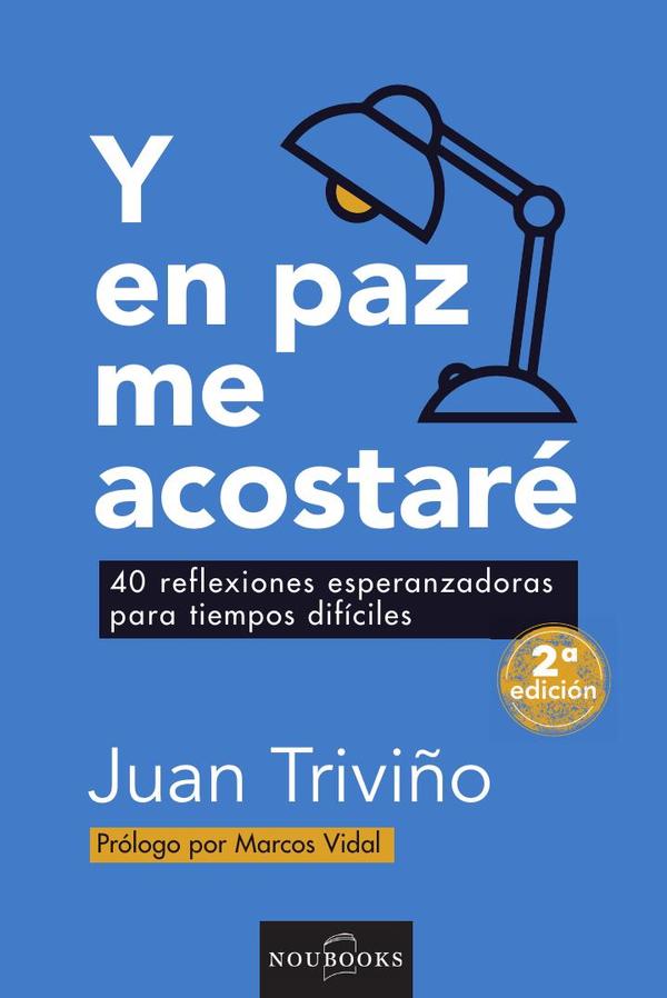Y en paz me acostaré. :40 reflexiones esperanzadoras para tiempos difíciles.