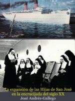 La expansión de las Hijas de San José en la encrucijada del siglo XX (1923-1968)