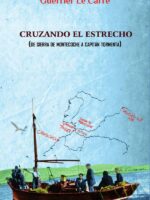 Cruzando el estrecho:De la sierra de Montecoche a Capitán Tormenta