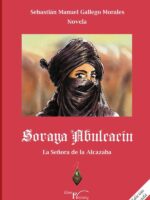 Soraya Abulcacín:La señora de la Alcazaba