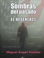 Sombras del pasado. El desenlace