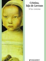 Cristina, hija de Lavrans/1: La corona