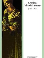 Cristina, hija de Lavrans/3: La Cruz