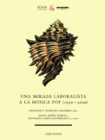 Una mirada laboralista a la música pop (1950-2020)