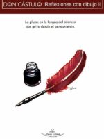 Don Cástulo, Reflexiones con dibujo II
