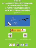 Análisis de las trayectorias investigadoras de las mujeres chilenas a partir de sus publicaciones científicas en idioma español II Parte