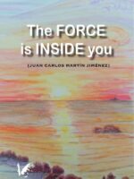 The force is inside you
