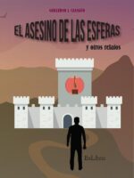 El asesino de las esferas y otros relatos