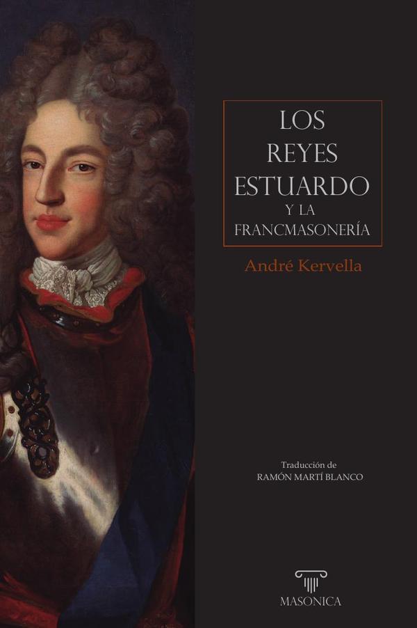 Los reyes Estuardo y la francmasonería