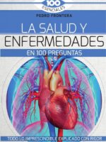 La salud y enfermedades en 100 preguntas