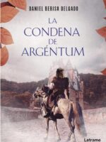 La condena de Argéntum