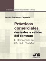 Prácticas comerciales desleales y validez del contrato:El último inciso del art. 19.2 TRLGDCU