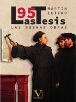 Las 95 tesis y las buenas obras