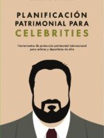 Planificación patrimonial para celebrities
