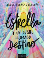 Estrella y un lugar llamado destino