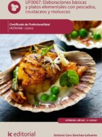 Elaboraciones básicas y platos elementales con pescados, crustáceos y moluscos. HOTR0408 - Cocina