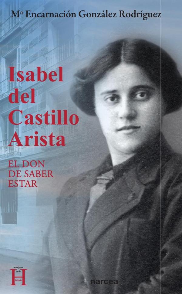Isabel del Castillo Arista:El don de saber estar