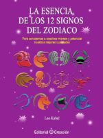 La esencia de los 12 signos del Zodiaco